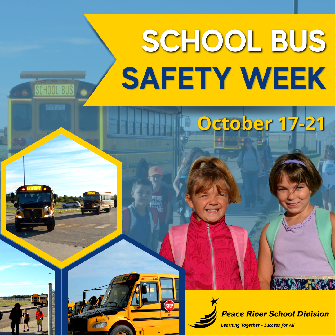 School Bus Safety Week Peace River School Division