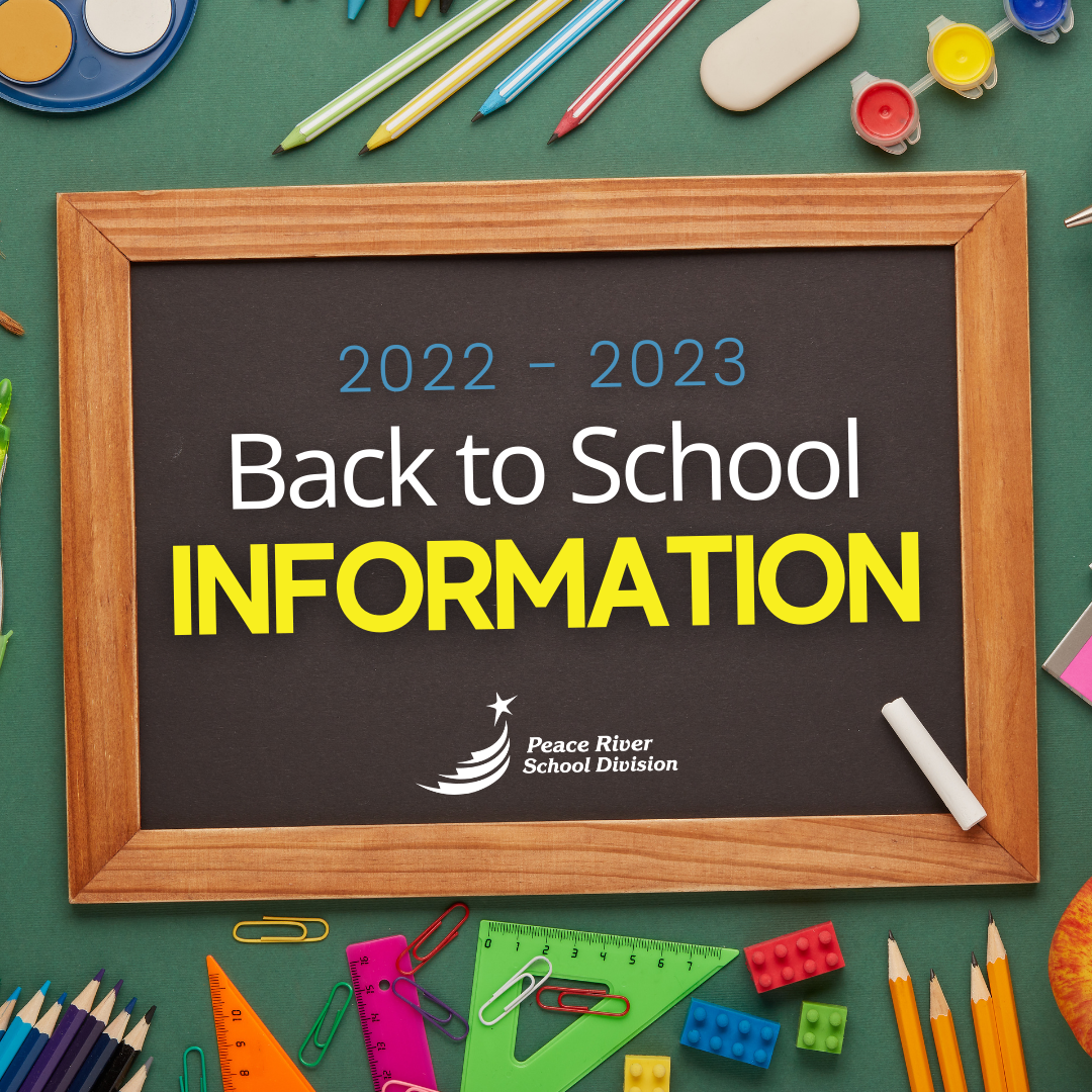 Back to School Information 20222023 Peace River School Division