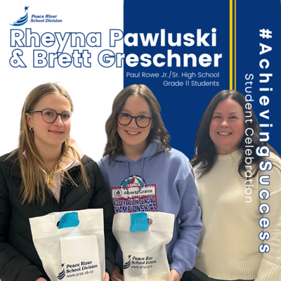 Female students Brett Grescher and Rheyna Pawluski stand with Paul Rowe Principal Vikki Presakarchuk. Brett and Rheyna are holding white bags that say &quot;Peace River School Division&quot;