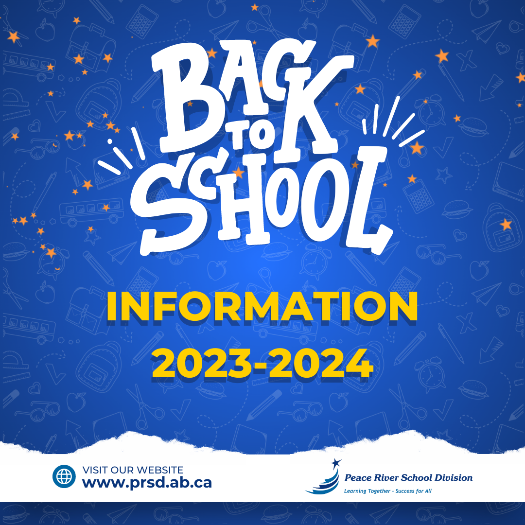 Back to School Information 20252025 Peace River School Division