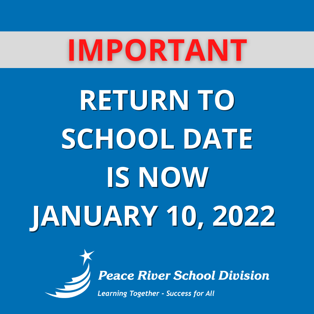 Extended Return to School Date Peace River School Division